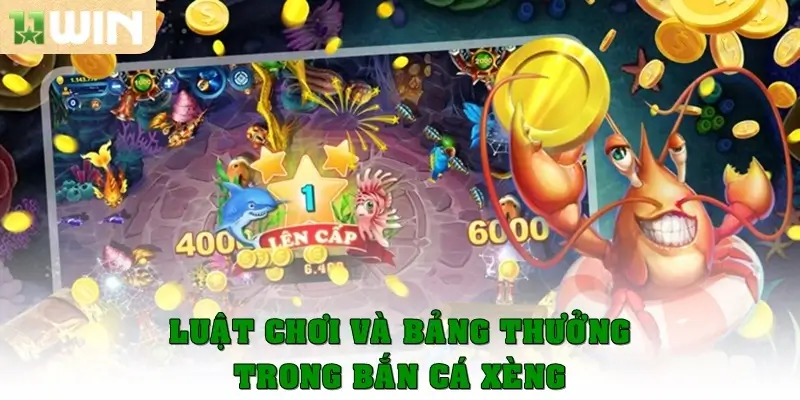 Bắn cá xèng – Game săn cá và săn thưởng cực khủng năm 2025 2 Luật chơi và bảng thưởng trong bắn cá xèng