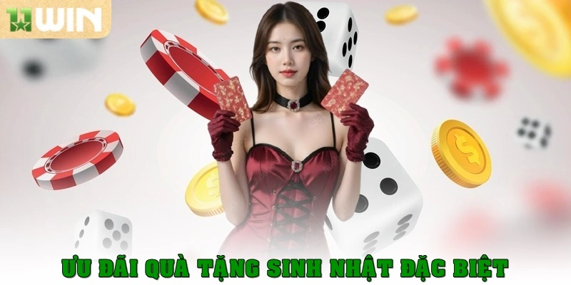 11win | Link Chính Chủ 11win.com - Tải App Mobile 16 Quà tặng sinh nhật đặc biệt
